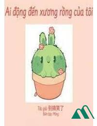 Ai Đã Động Tới Cây Xương Rồng Của Tôi Full