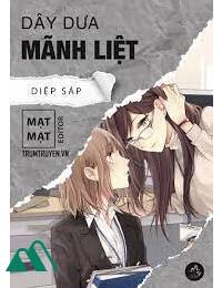 Dây Dưa Mãnh Liệt