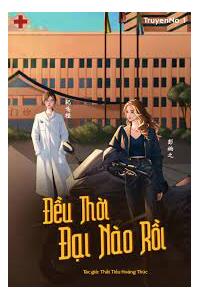 Đều Thời Đại Nào Rồi