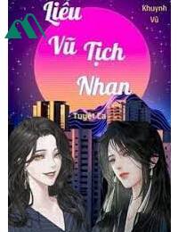 Liễu Vũ Tịch Nhan Full