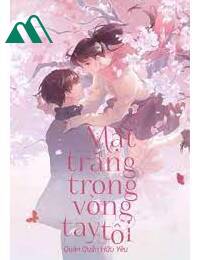 Mặt Trăng Trong Vòng Tay Tôi Full