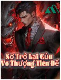 Sự Trở Lại Của Vô Thượng Tiên Đế tiên Đế Bất Bại