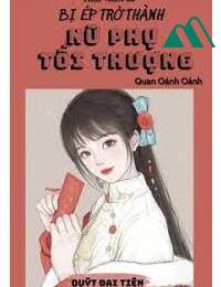 Trở Về 80 Trở Thành Nữ Phụ Bán Con Đổi Lương Thực