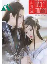 Vương Gia Xin Hãy Chờ Ta Lớn! Tâm Ý Thành Full